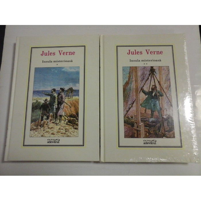 Insula  misterioasa - vol.1 si vol.2 - JULES   VERNE  -  Bucuresti Adevarul Holding, 2010  